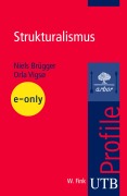 Cover-Bild zum Titel 'Strukturalismus' von 'Niels Brügger, Orla Vigsø'