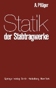Statik der Stabtragwerke - A. Pflüger