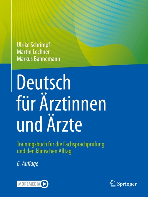 Deutsch für Ärztinnen und Ärzte - Ulrike Schrimpf, Markus Bahnemann, Martin Lechner