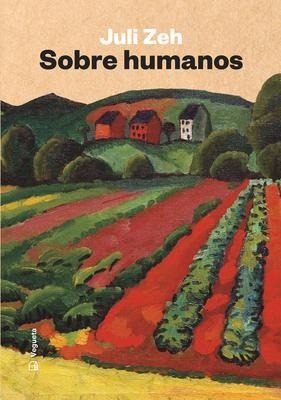 Sobre Humanos - Juli Zeh