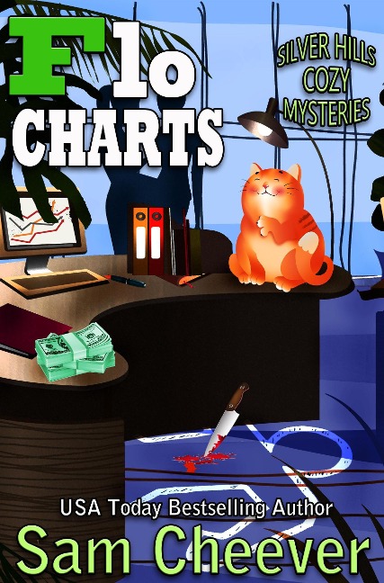 Flo Charts (SILVER HILLS COZY MYSTERIES, #1) - Sam Cheever
