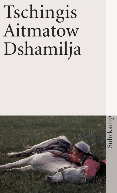 Dshamilja - Tschingis Aitmatow