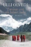 Zanskar und ein Leben mehr - Ulli Olvedi