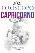 Cover-Bild zum Titel 'Oroscopo Capricorno 2025' von 'Templum Dianae Media'