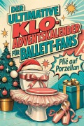 Cover-Bild zum Titel 'Der ultimative Klo-Adventskalender für Ballett-Fans' von 'Felix Hoffmann'