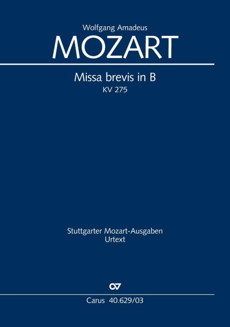 Missa brevis in B - Wolfgang Amadeus Mozart