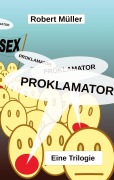 Cover-Bild zum Titel 'Proklamator' von 'Robert Müller'