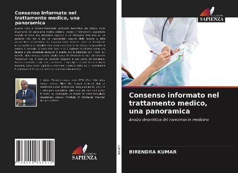 Consenso informato nel trattamento medico, una panoramica - Birendra Kumar