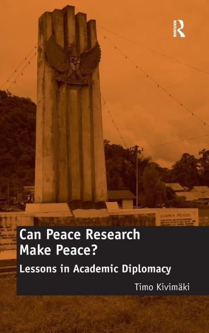 Can Peace Research Make Peace? - Timo Kivimäki