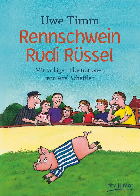 Rennschwein Rudi Rüssel - Uwe Timm