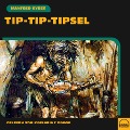 Cover-Bild zum Titel 'Tip-Tip-Tipsel' von 'Manfred Kyber'