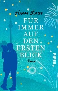 Cover-Bild zum Titel 'Für immer auf den ersten Blick' von 'Hanna Linzee'