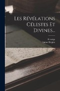 Cover-Bild zum Titel 'Les Révélations Célestes Et Divines...' von 'Sainte Brigitte, Ferraige'
