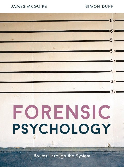 Forensic Psychology - James Mcguire, Simon Duff