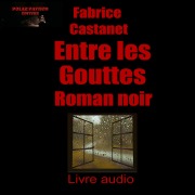Cover-Bild zum Titel 'Entre les gouttes' von 'Chantal Herbé'