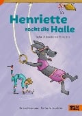 Henriette rockt die Halle - Britta Nonnast