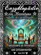 Cover-Bild zum Titel 'Enzyklopädie des Hexentums - Initiationen im Hexentum und Göttinnenweihe - Band 27' von 'Frater Lysir'