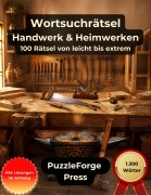 Cover-Bild zum Titel 'Wortsuchrätsel - Handwerk und Heimwerken' von 'PuzzleForge Press'