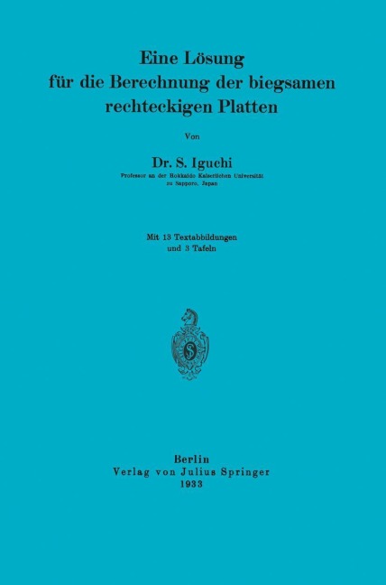Eine Lösung für die Berechnung der biegsamen rechteckigen Platten - S. Iguchi