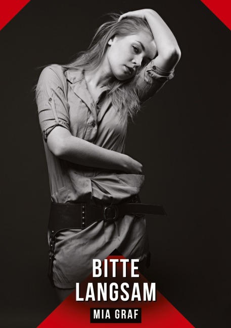 Bitte langsam - Mia Graf