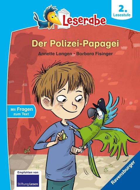 Der Polizei-Papagei - Leserabe ab 2. Klasse - Erstlesebuch für Kinder ab 7 Jahren - Annette Langen