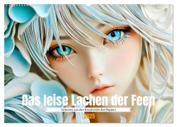 Das leise Lachen der Feen (Wandkalender 2025 DIN A2 quer), CALVENDO Monatskalender - Daniela Tapper
