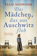 Cover-Bild zum Titel 'Das Mädchen, das aus Auschwitz floh' von 'Ellie Midwood'