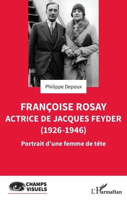 Françoise Rosay - Philippe Depoux