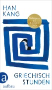 Cover-Bild zum Titel 'Griechischstunden' von 'Han Kang'