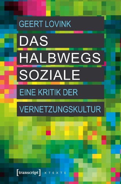 Das halbwegs Soziale - Geert Lovink