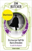 Cover-Bild zum Titel 'Ein kurzer Fall für Harry Dresden - B steht für Bigfoot -' von 'Jim Butcher'