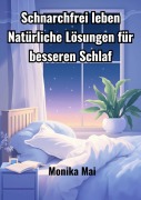 Cover-Bild zum Titel 'Schnarchfrei leben' von 'Monika Mai'