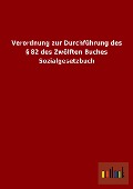Cover-Bild zum Titel 'Verordnung zur Durchführung des § 82 des Zwölften Buches Sozialgesetzbuch' von ''