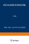 Cover-Bild zum Titel 'Flugzeugstatik' von 'Aloys Van Gries'
