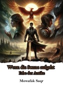 Cover-Bild zum Titel 'Wenn die Sonne aufgeht (Erbe der Antike)' von 'Mowafak Saqr'