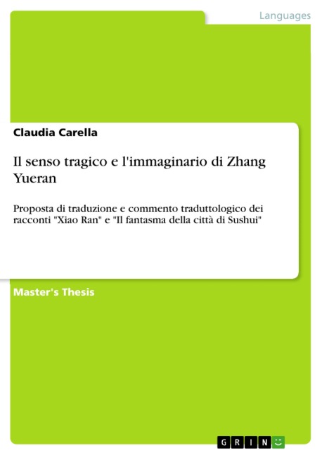 Il senso tragico e l'immaginario di Zhang Yueran - Claudia Carella