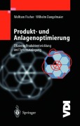 Cover-Bild zum Titel 'Produkt- und Anlagenoptimierung' von 'W. Dangelmaier, W. Fischer'