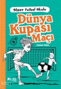 Cover-Bild zum Titel 'Süper Futbol Okulu - Dünya Kupasi Maci' von 'Sebnem Piskin'