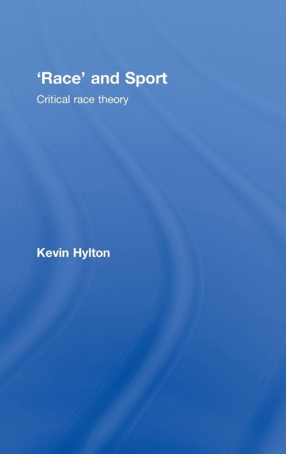 'Race' and Sport - Kevin Hylton