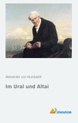 Cover-Bild zum Titel 'Im Ural und Altai' von 'Alexander Von Humboldt'