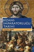 Cover-Bild zum Titel 'Bizans Imparatorlugu Tarihi' von 'Charles Diehl'