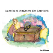 Cover-Bild zum Titel 'Valentin et le mystère des Émotions' von 'Albane Alard'