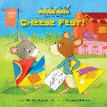 Cheese Fest!: Composing Shapes - Lori Haskins Houran