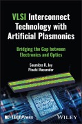Cover-Bild zum Titel 'VLSI Interconnect Technology with Artificial Plasmonics' von 'Soumitra R Joy, Pinaki Mazumder'