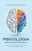 Cover-Bild zum Titel 'Psicologia per principianti' von 'Claudia Sonnenbeck'