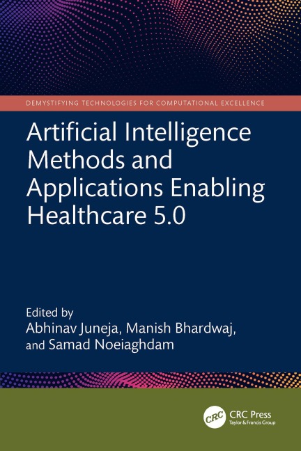 Artificial Intelligence Methods and Applications Enabling Healthcare 5.0 - 