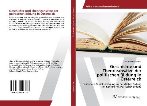 Geschichte und Theorieansätze der politischen Bildung in Österreich - Günther Dichatschek