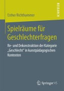 Cover-Bild zum Titel 'Spielräume für Geschlechterfragen' von 'Esther Richthammer'