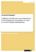 Cover-Bild zum Titel 'L'influence des facteurs socio-culturels sur le développement économique et social. Le cas de l'Afrique Subsaharienne' von 'Léo Benoit-Pequignet'