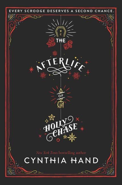 The Afterlife of Holly Chase - Cynthia Hand